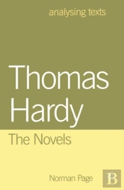 Thomas Hardy: The Novels