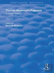 Thomas Heywood'S Pageants
