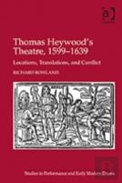 Thomas Heywood'S Theatre, 1599â€“1639