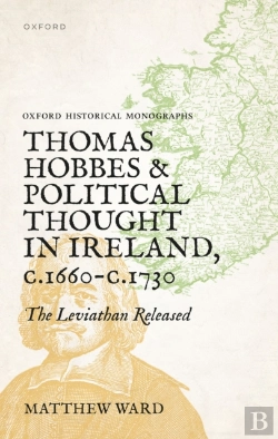 Bertrand.pt - Thomas Hobbes And Political Thought In Ireland C.1660- C.1730