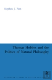 Thomas Hobbes And The Politics Of Natural Philosophy