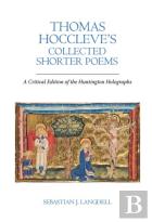 Thomas Hoccleveâ€™S Collected Shorter Poems