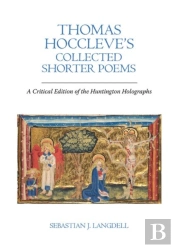 Thomas Hoccleveâ€™S Collected Shorter Poems