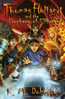 Thomas Holland And The Prophecy Of Elfhaven