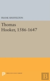 Thomas Hooker, 1586-1647