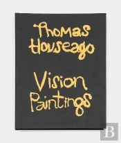 Thomas Houseago : Vision Paintings