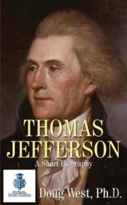 Bertrand.pt - Thomas Jefferson - A Short Biography