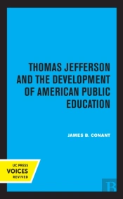 Thomas Jefferson And The Development Of American Public Education