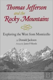 Thomas Jefferson And The Rocky Mountains