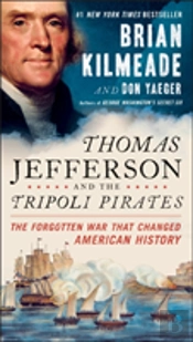 Thomas Jefferson And The Tripoli Pirates