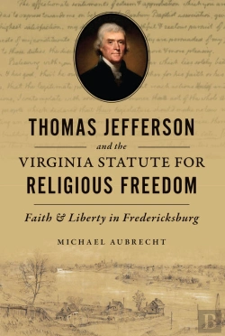 Bertrand.pt - Thomas Jefferson And The Virginia Statute For Religious Freedom
