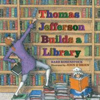 Thomas Jefferson Builds A Library