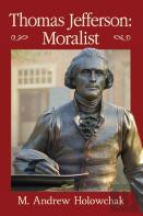 Thomas Jefferson: Moralist