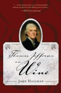Bertrand.pt - Thomas Jefferson On Wine