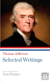 Thomas Jefferson: Selected Writings