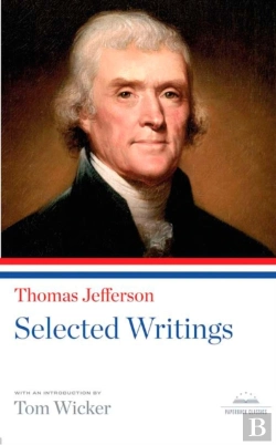 Bertrand.pt - Thomas Jefferson: Selected Writings