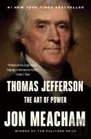 Thomas Jefferson: The Art Of Power
