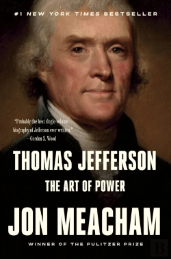Bertrand.pt - Thomas Jefferson: The Art Of Power