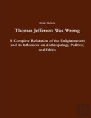 Thomas Jefferson Was Wrong