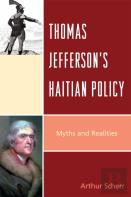 Thomas Jefferson'S Haitian Policy