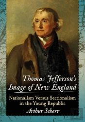 Thomas Jefferson'S Image Of New England