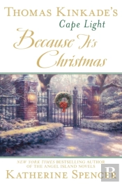 Thomas Kinkade'S Cape Light: Because It'S Christmas