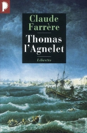Thomas L'Agnelet ; Gentilhomme De Fortune