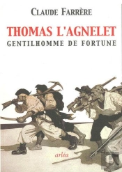 Thomas L'Agnelet ; Gentilhomme De Fortune