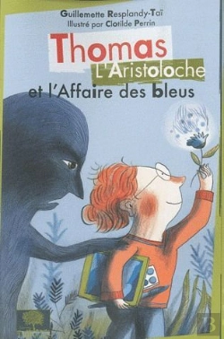 Bertrand.pt - Thomas L'Aristoloche Et L'Affaire Des Bleus