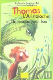 Thomas L'Aristoloche Et L'Empoisonneur Fou