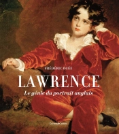 Thomas Lawrence : Le Génie Du Portrait Anglais