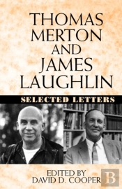 Thomas Merton And James Laughlin