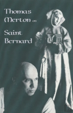 Bertrand.pt - Thomas Merton On Saint Bernard