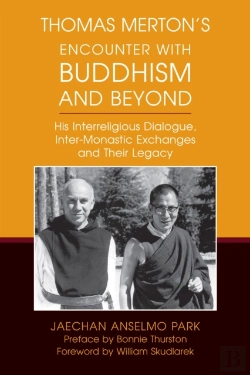 Bertrand.pt - Thomas Merton'S Encounter With Buddhism And Beyond