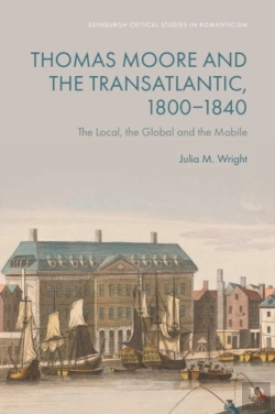 Bertrand.pt - Thomas Moore And The Transatlantic, 1800â€“1840