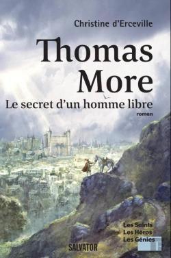 Bertrand.pt - Thomas More, Le Secret D'Un Homme Libre