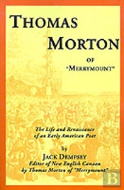 Thomas Morton Of 'Merrymount'