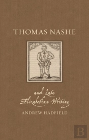 Thomas Nashe And Late Elizabethan Writing