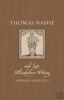 Bertrand.pt - Thomas Nashe And Late Elizabethan Writing
