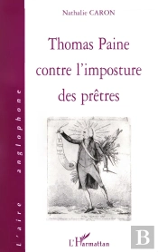Thomas Paine Contre L'Imposture Des Prêtres