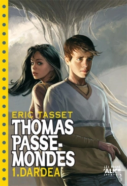 Bertrand.pt - Thomas Passe-Mondes Tome 1 ; Dardéa
