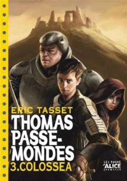 Bertrand.pt - Thomas Passe-Mondes Tome 3 ; Colossea
