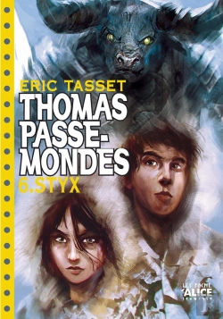 Bertrand.pt - Thomas Passe-Mondes Tome 6 ; Styx
