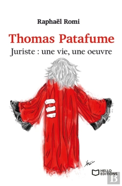 Bertrand.pt - Thomas Patafume, Juriste : Une Vie, Une Oeuvre