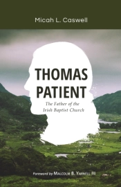 Thomas Patient: The Father Of The Irish