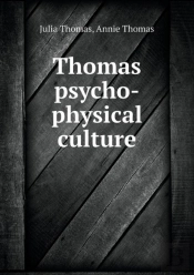 Thomas Psycho-Physical Culture