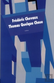 Thomas Quelque Chose