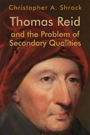 Thomas Reid And The Problem Of Secondary Qualities