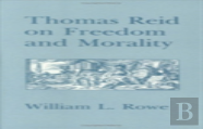 Thomas Reid On Freedom And Morality