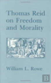 Thomas Reid On Freedom And Morality